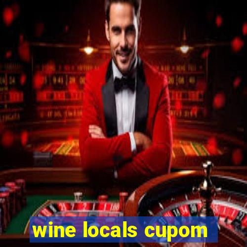 wine locals cupom